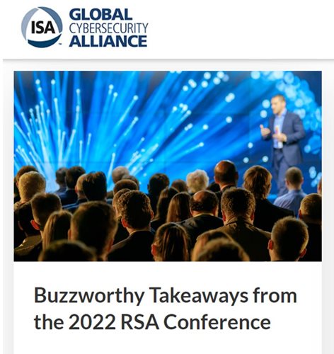 Buzzworthy Takeaways from the 2022 RSA Conference (isa.org)